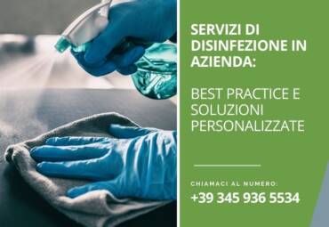 Servizi di disinfezione in azienda: best practice e soluzioni personalizzate