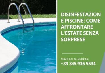 Disinfestazione piscine: come affrontare l’estate senza sorprese